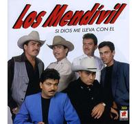 Mendivil - Si Dios Me Lleva Con El