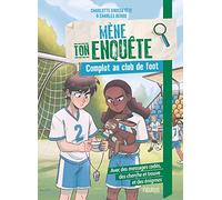 Mène ton enquête - Complot au club de foot (MENE TON ENQUETE)