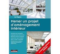 Mener un projet d'aménagement intérieur