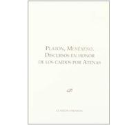 Menéxeno / Discursos en honor a los caídos por Atenas (Edición bilingüe) | Aa. Vv.