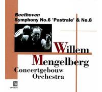 Mengelberg W. / Beethoven : Symphonies n° 6 & 8