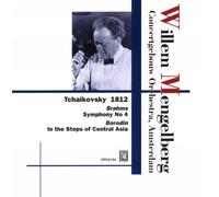Mengelberg W. / Brahms : Symphonie n° 4. Borodin : Dans les steppes de l'Asie centrale.
