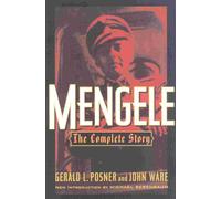 Mengele: The Complete Story