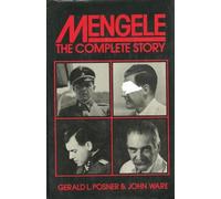 Mengele: The Complete Story by Gerald L. Posner (1986-08-21)