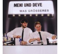 Meni und Deve - Was Grösseres