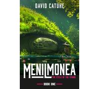 Menilmonea: The Cycle of the Titans - Book One: 1