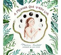 MENINA QUE VIROU LUA, A