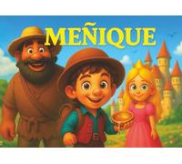 Meñique: Cuento de La edad de Oro por Jose Marti