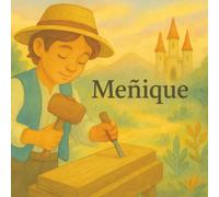 Meñique: Cuentos bonitos Latinoamericanos