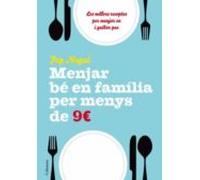 Menjar Be En Familia Per Menys De 9 Euros
