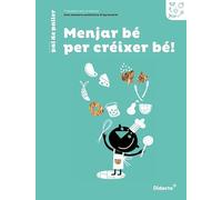 Menjar bé per créixer bé! Quadern de treball (nova edició 2021) (Pal de paller)