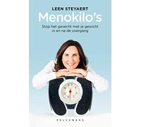 Menokilo's: stop het gevecht met je gewicht in en na de overgang