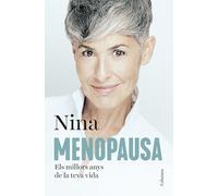 Menopausa: Els millors anys de la teva vida (NO FICCIÓ COLUMNA)