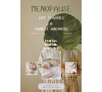 Menopause Book for Women with Journal Prompts, Tips, and Strategies: A Supportive Guided Workbook to Manage Hot Flashes, Mood Swings, and Embrace Perimenopause and Postmenopause with Confidence