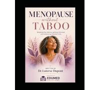 Menopause: Crossing the mist, finding the light: 4 (EDUMED Clear Book-English collection)