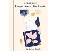 Menopause Empowerment Workbook: A guided journal to support your mind, body & energy