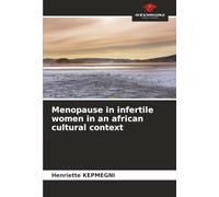 Menopause in infertile women in an african cultural context