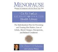Menopause: Manage Its Symptoms With The Blood Type Diet (ebook)