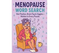 Menopause Word Search: Hot Flashes, Brain Fog & Giggles Hidden In Every Puzzle | 6x9, 62 pages | 30 Puzzles. Party Favors, Birthday Gift and Relaxation