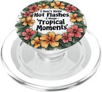 Menopausia Divertido Humor Humor Mujeres Momentos Tropicales PopSockets PopGrip para MagSafe