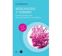 Menopausia y cerebro: Nuevas aportaciones de la neurociencia y la medicina (EN ORBITA)