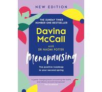Menopausing: The new edition of the award-winning guide, updated to help you cope with symptoms and live your best life during menopause