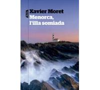 Menorca L Illa Somiada