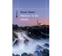 Menorca La Isla Soñada