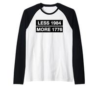 Menos 1984 Más 1776 (Declaración patriótica) Camiseta Manga Raglan