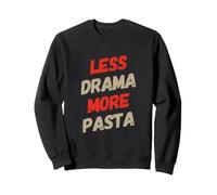 Menos Drama Más Chistes de Pasta Comida Citas Divertidas Humor Sudadera