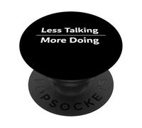 Menos Hablar Más Hacer Declaración Inteligente Simple PopSockets PopGrip Adhesivo