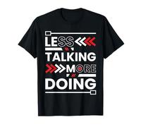Menos Hablar Más Hacer el ajetreo de motivación Minimalista Camiseta