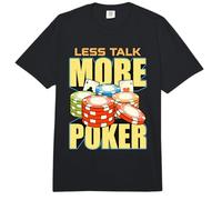 Menos Hablar Más Poker ama Juego de Cartas Casino Suerte Poker Dados Comfort Colors Adult Heavyweight T-Shirt