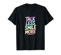 Menos Hablar Más Sonreír Camiseta