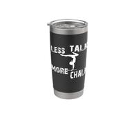 Menos hablar más tiza Gimnasia Atleta Motivación Vaso térmico de acero inoxidable de doble pared
