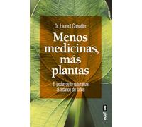 Menos medicinas, más plantas: El poder de la naturaleza al alcance de todos (Plus Vitae)