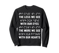 Menos ojos más corazones Braille de conciencia con discapacidad visual Sudadera