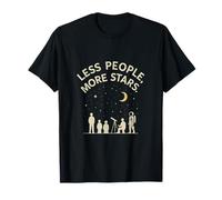 Menos personas Más estrellas Observación de estrellas Diseño de cielo nocturno Camiseta