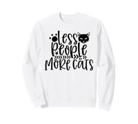 Menos Personas más Gatos Amante de los Gatos Dicho para los dueños de Gatos Sudadera