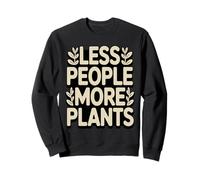 Menos Personas más Plantas Amante de Las Plantas Divertidas Sudadera