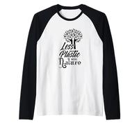 Menos plástico más Naturaleza Medio Ambiente Contaminación Residuos Camiseta Manga Raglan