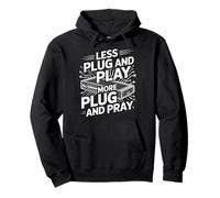 Menos Plug And Play Más Plug And Pray Funny Network Engineer Sudadera con Capucha