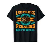 Menos política más pedaleo, Camiseta de Ciclismo Keep It Wheel Camiseta