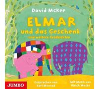 Menrad,Karl - Elmar und das Geschenk und Weitere Geschichten