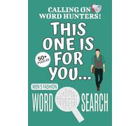 Men's Fashion Word Search Puzzle Book: Word Searches with Easy To Read Print About Men's Fashion, Men's Fashion-themed Puzzle Game, This One Is For ... Gift For Stress Relief, Relaxation, Vacations