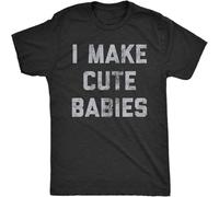 Men's I Make Cute Babies Tshirt Funny Father' Day Parenting Graphic Novelty tee T-Shirt Black 3XL
