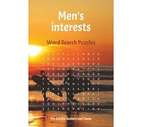 Men's Interests Word Search Puzzle Book: Word Searches with Easy to Read Print about Men’s Interests including sports, fitness, vehicles, tools, ... Great as a Gift, Relaxation and Leisure.