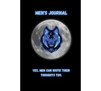 Men's Journal: Yes, men can write their thoughts too.