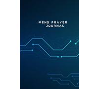 Mens Prayer Journal: A place to grow in faith