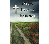 Men's Prayer Journal: Notebook for Men of God